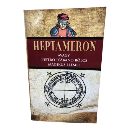 Heptameron avagy Pietro D’Abano bölcs mágikus elemei
