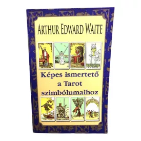 Képes ismertető a tarot szimbólumaihoz