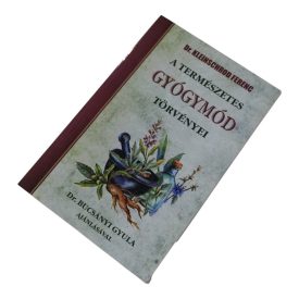 A természetes gyógymód törvényei